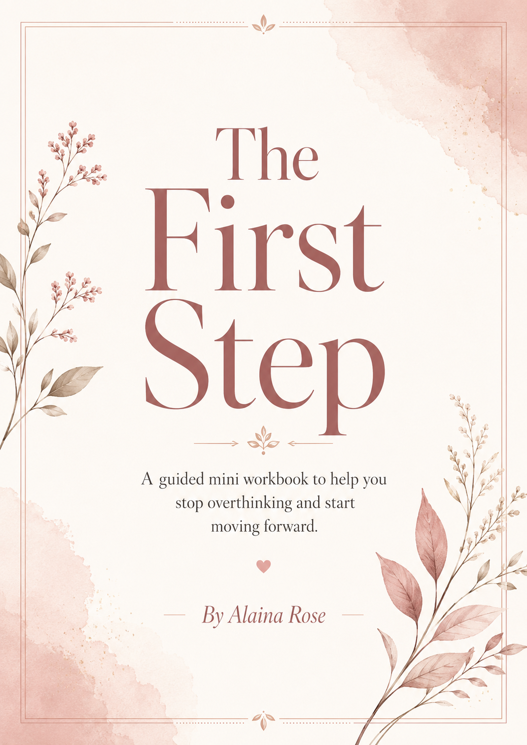 The First Step | Guided Mini Workbook