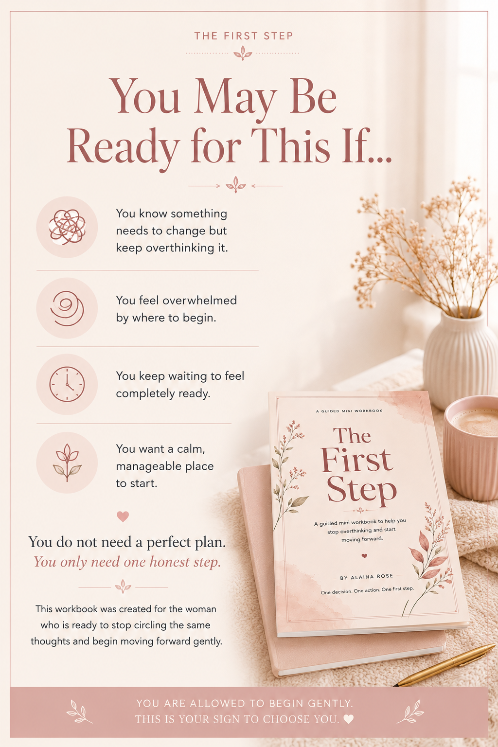 The First Step | A Guided Workbook to Stop Overthinking and Move Forward